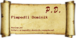 Pimpedli Dominik névjegykártya